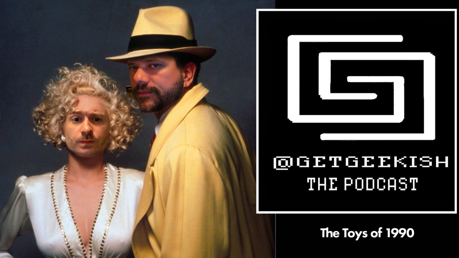 The Toys of 1990 – Get Geekish Podcast #114