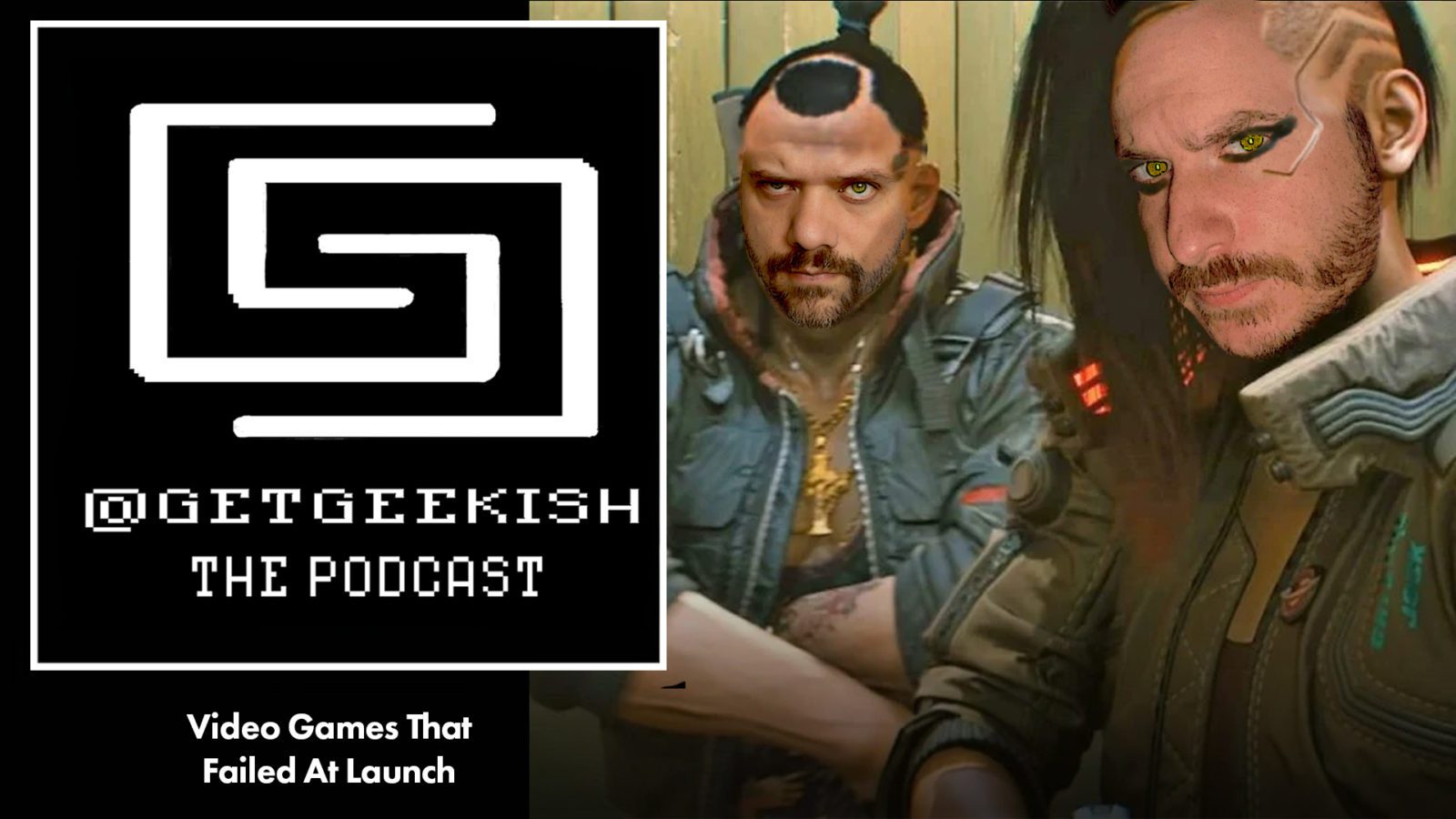 Video Games that Failed At Launch – Get Geekish Podcast #143