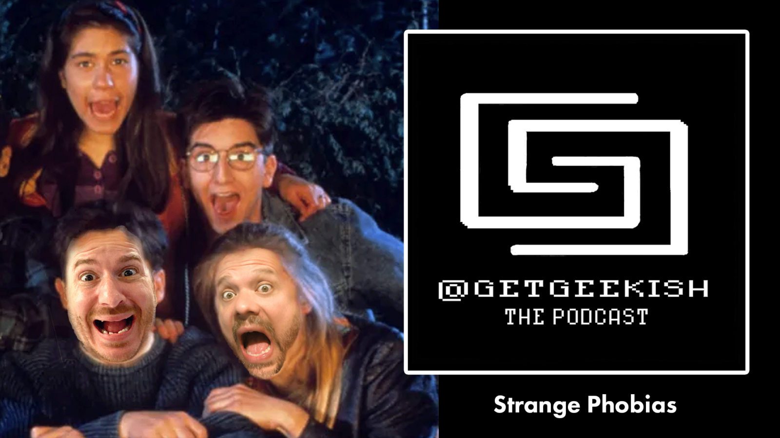 Strange Phobias | Get Geekish Podcast #175