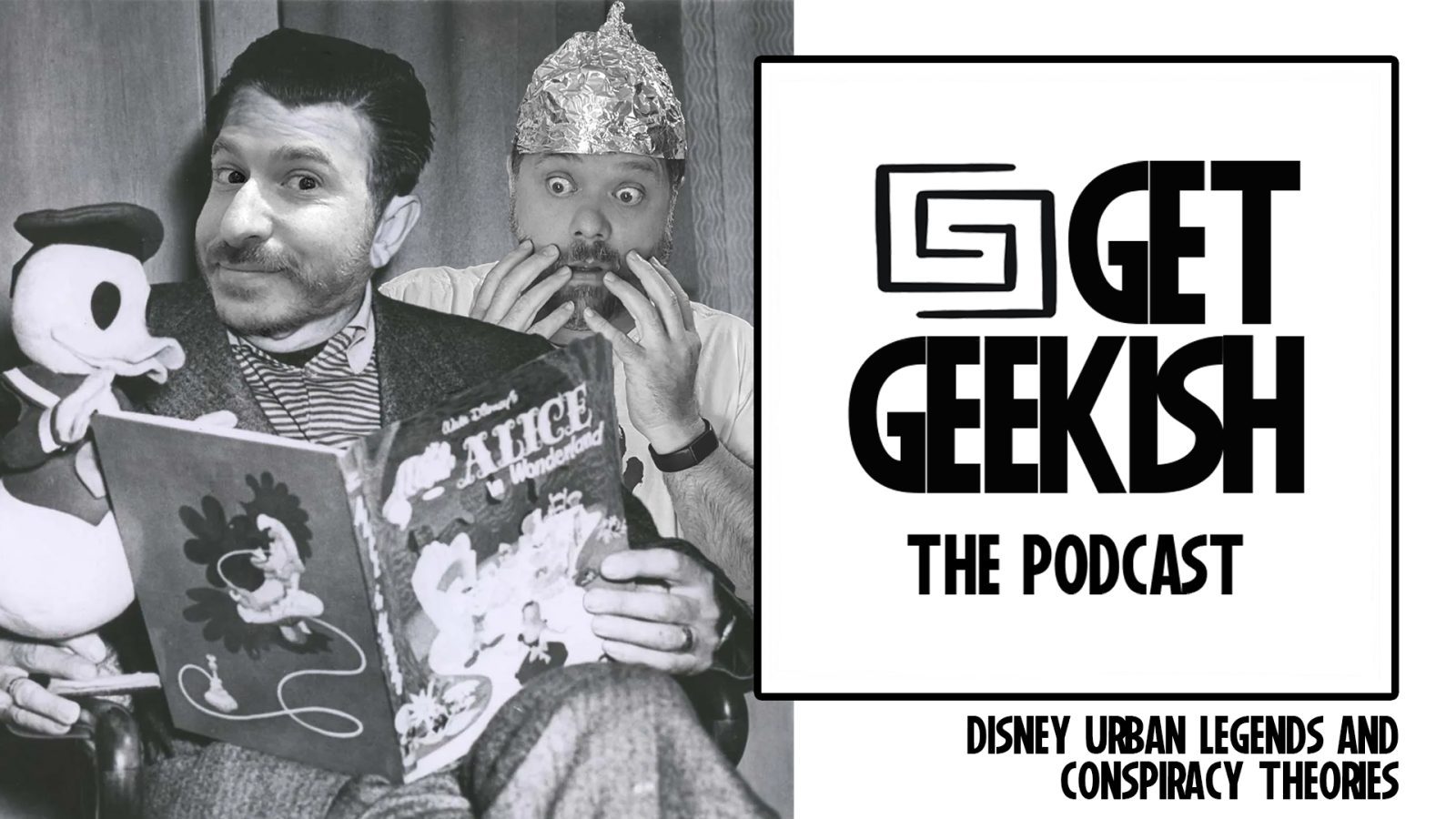 Disney Urban Legends and Conspiracy Theories | Get Geekish Podcast #209